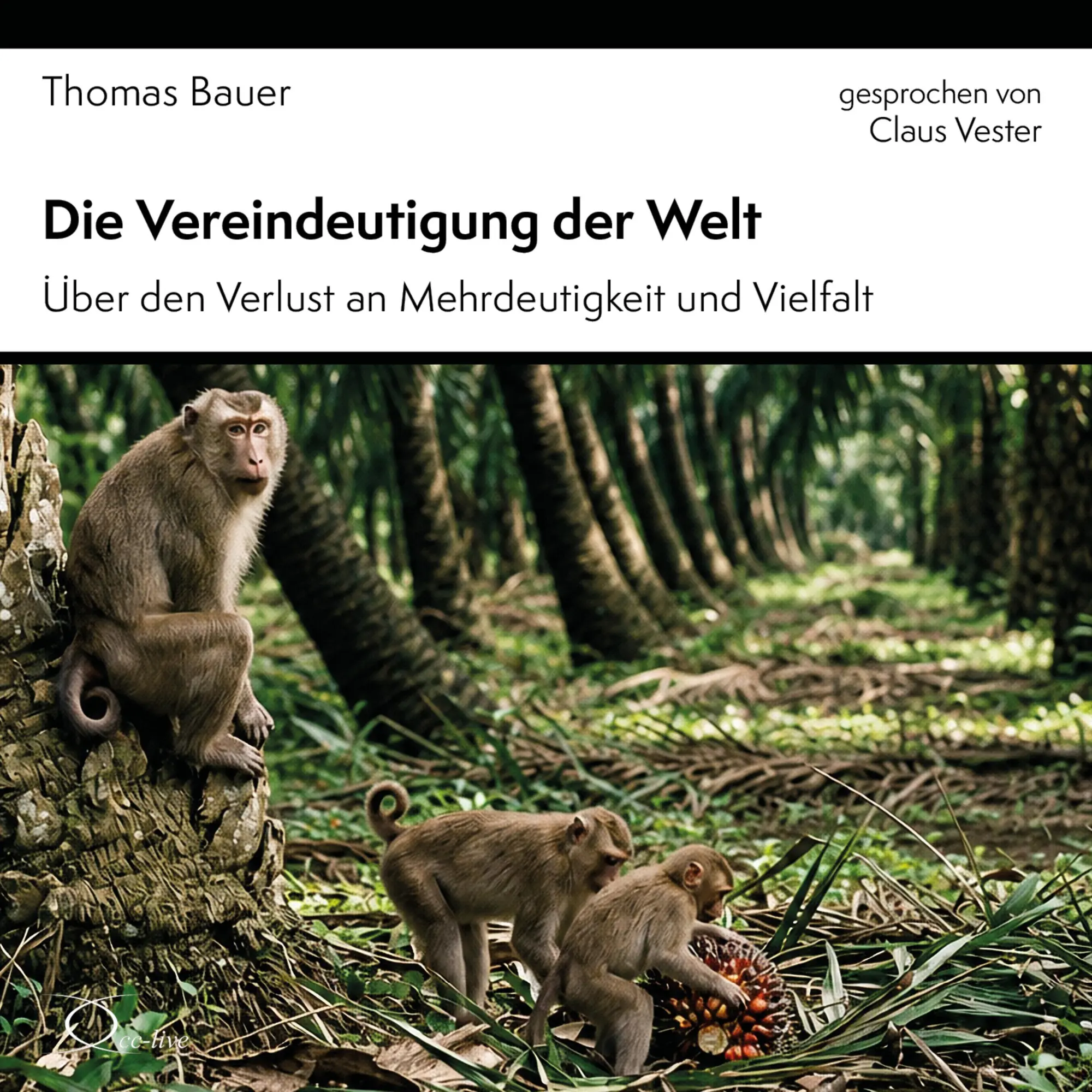 Cover: 9783956163937 | Die Vereindeutigung der Welt | Thomas Bauer | Audio-CD | 3 Audio-CDs