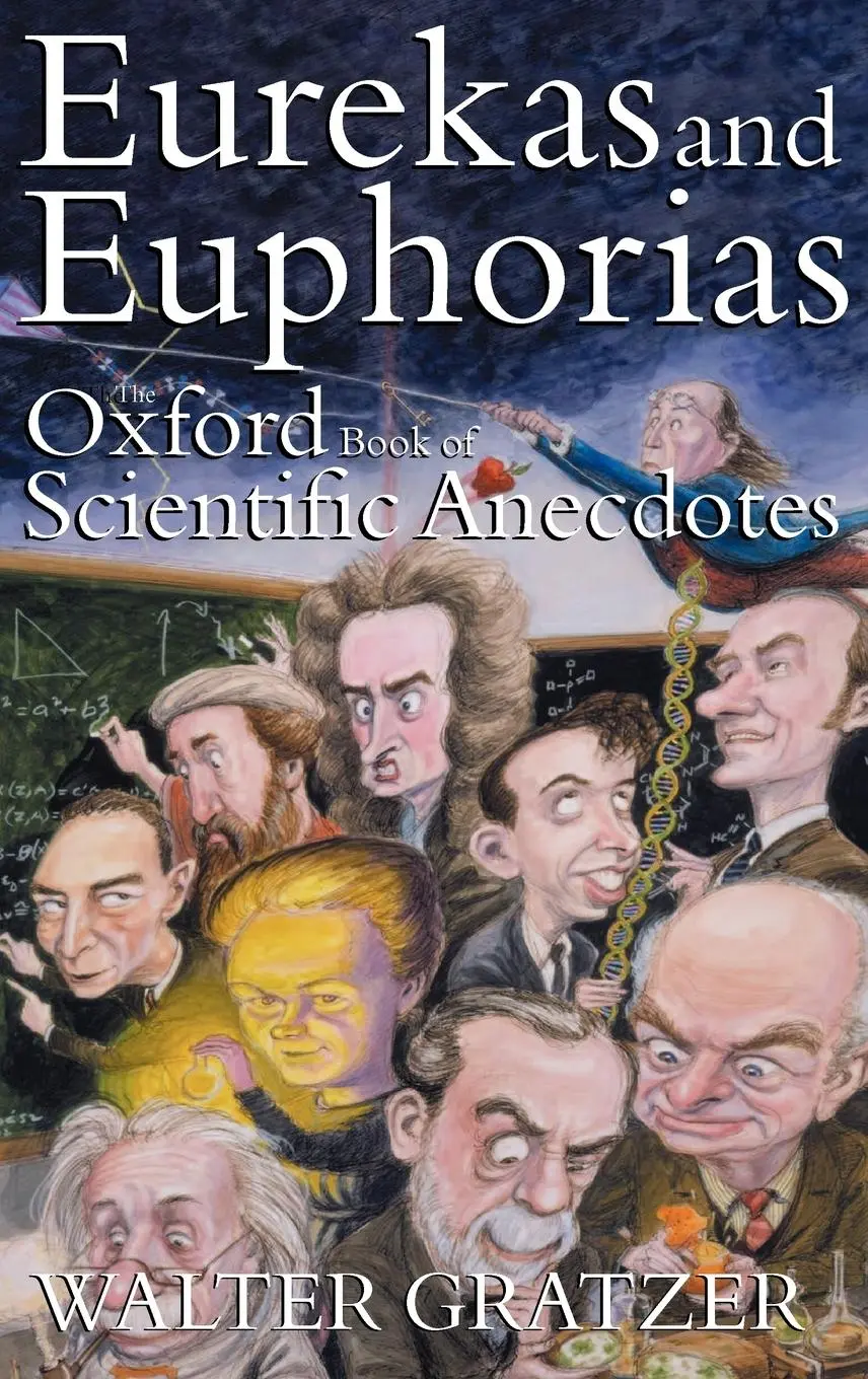 Cover: 9780192804037 | Eurekas and Euphorias | The Oxford Book of Scientific Anecdotes | Buch