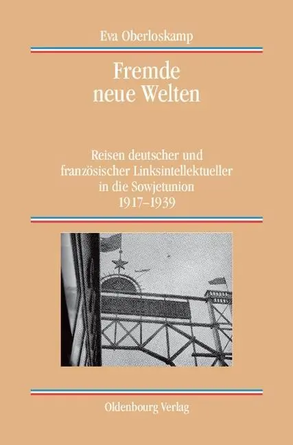 Cover: 9783486704037 | Fremde neue Welten | Eva Oberloskamp | Buch | X | Deutsch | 2011