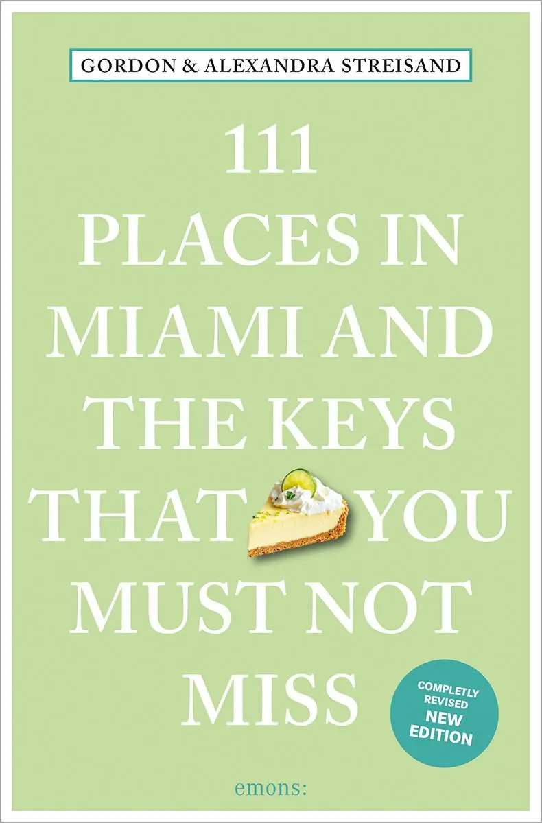 Cover: 9783740824037 | 111 Places in Miami and the Keys That You Must Not Miss | Taschenbuch
