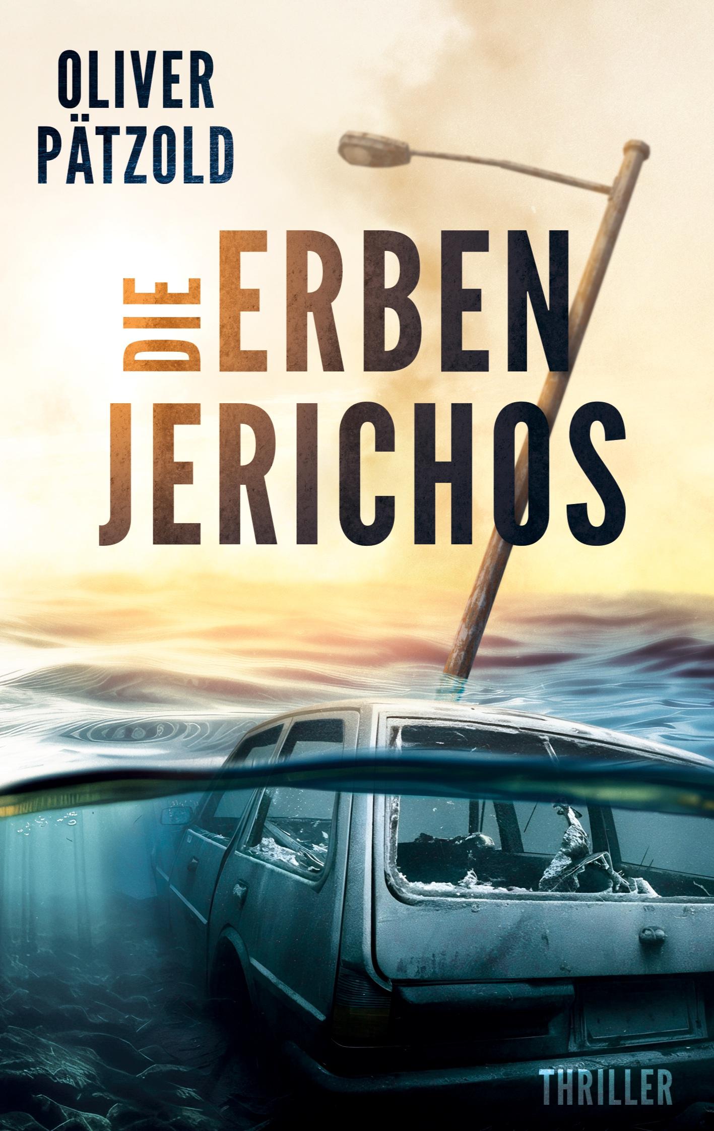 Cover: 9783769324037 | Die Erben Jerichos | Oliver Pätzold | Taschenbuch | 456 S. | Deutsch