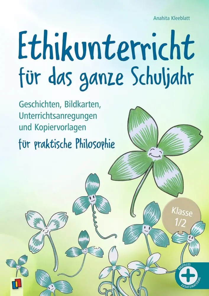 Cover: 9783834664037 | Ethikunterricht für das ganze Schuljahr - Klasse 1/2 | Kleeblatt