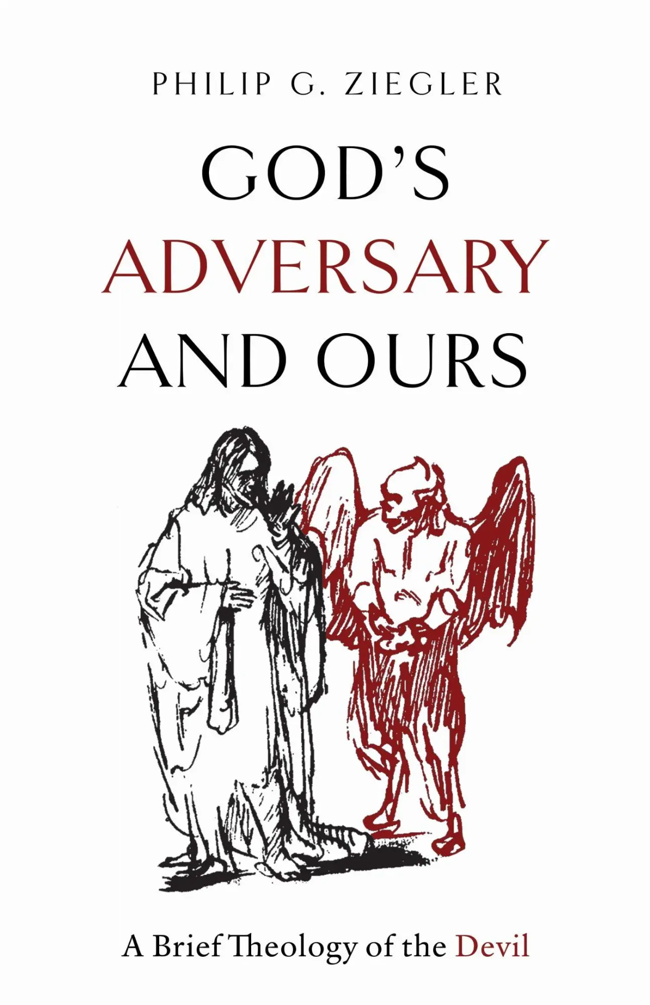 Cover: 9781481324137 | God's Adversary and Ours | A Brief Theology of the Devil | Ziegler