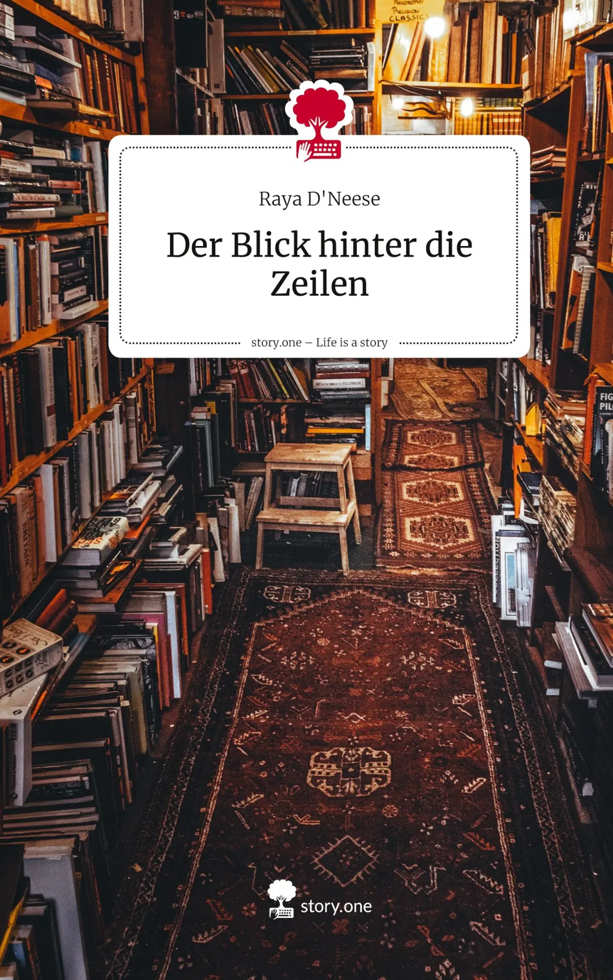 Cover: 9783711584137 | Der Blick hinter die Zeilen. Life is a Story - story.one | D'Neese