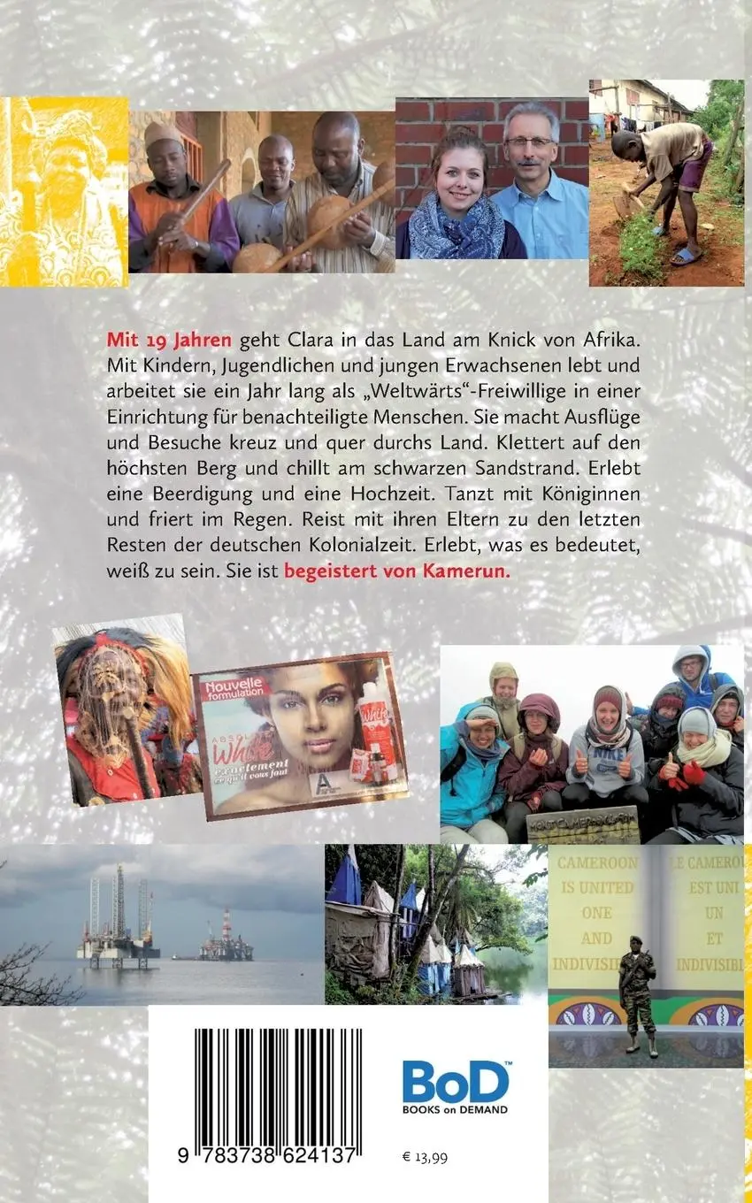 Rückseite: 9783738624137 | Erlebnisse in Kamerun | Ein halber Monat und ein ganzes Jahr | Buch