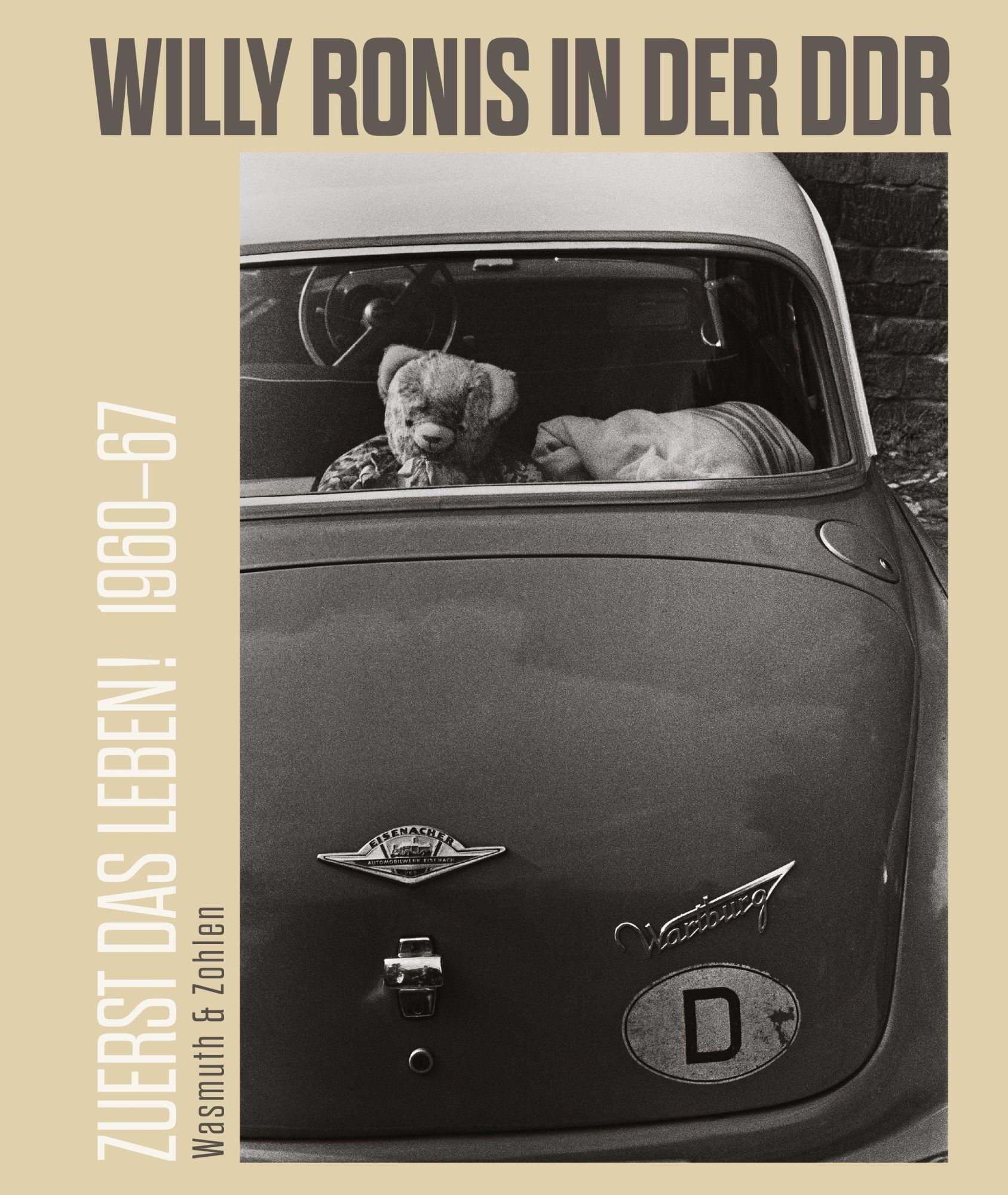 Cover: 9783803034137 | Zuerst das Leben! Willy Ronis in der DDR. 1960-67 | Ronan Guinée