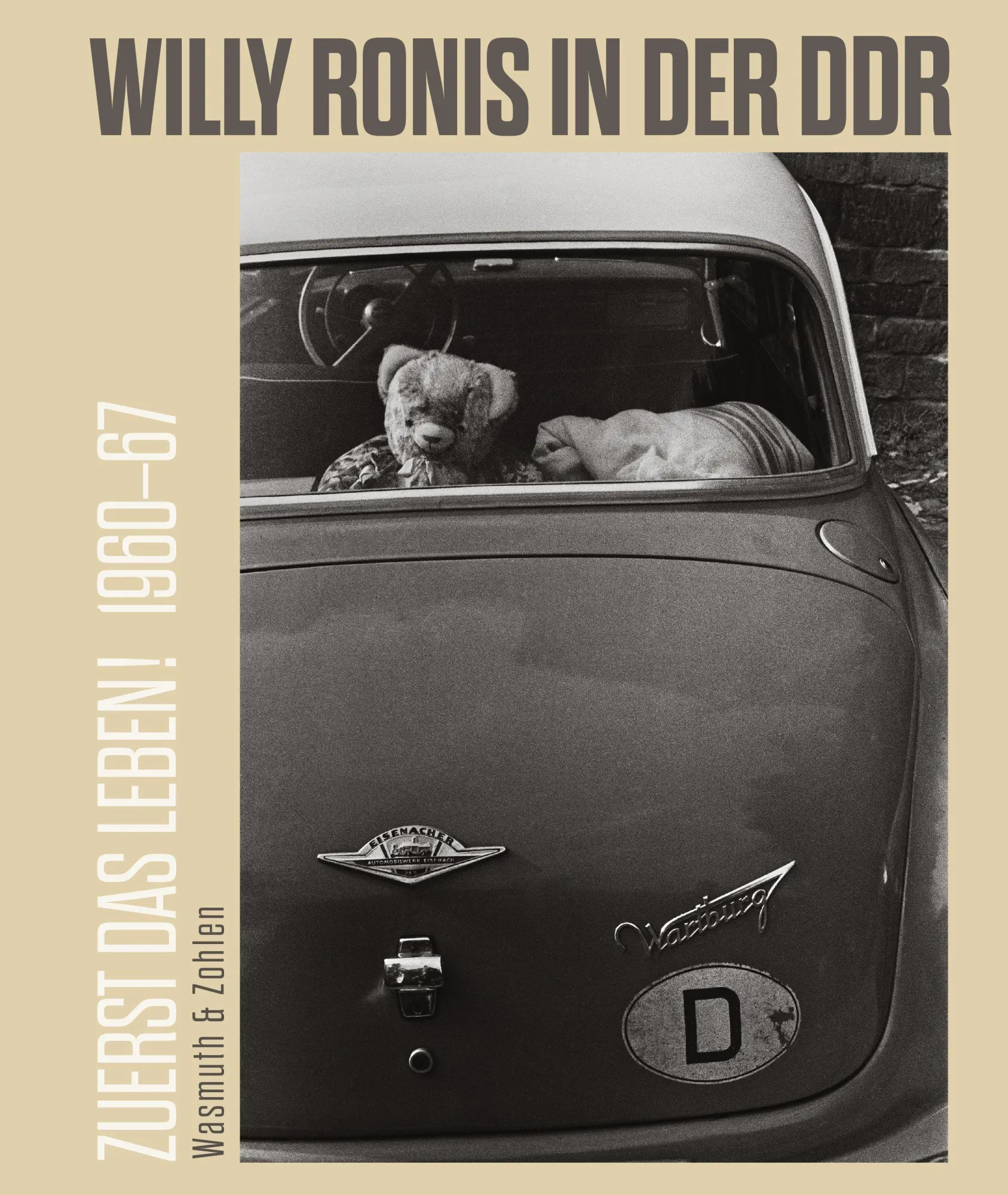 Cover: 9783803034137 | Zuerst das Leben! Willy Ronis in der DDR. 1960-67 | Ronan Guinée