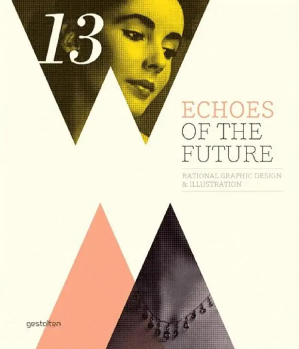 Cover: 9783899554137 | Echoes of the Future | Rational Graphic Design &amp; Ilustration | Klanten