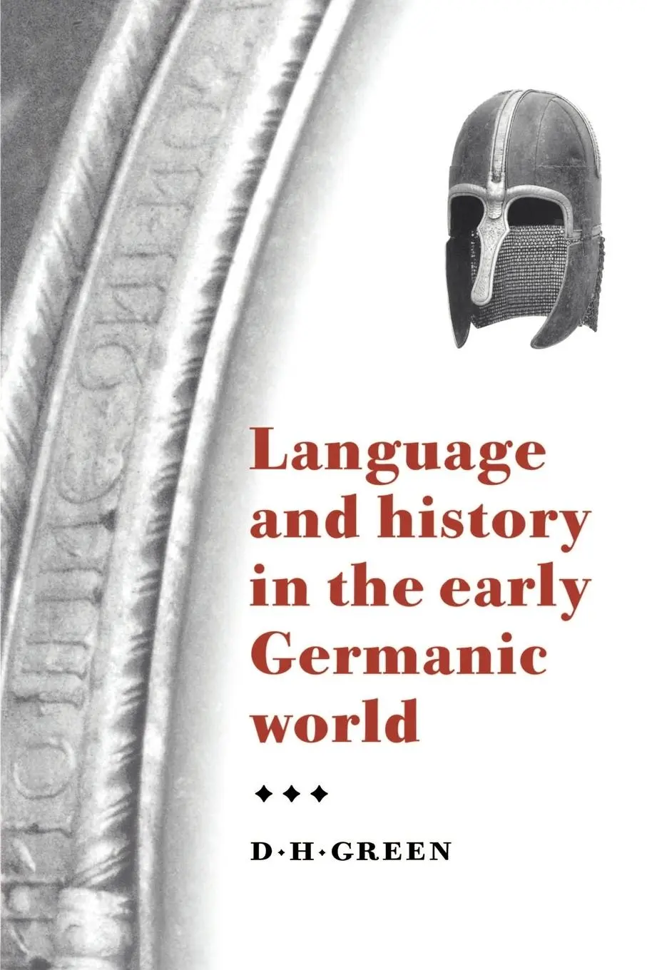 Cover: 9780521794237 | Language and History in the Early Germanic World | Green (u. a.)