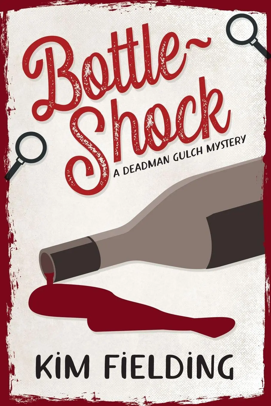 Cover: 9781952724237 | Bottle-Shock | A Deadman Gulch Mystery | Kim Fielding | Taschenbuch