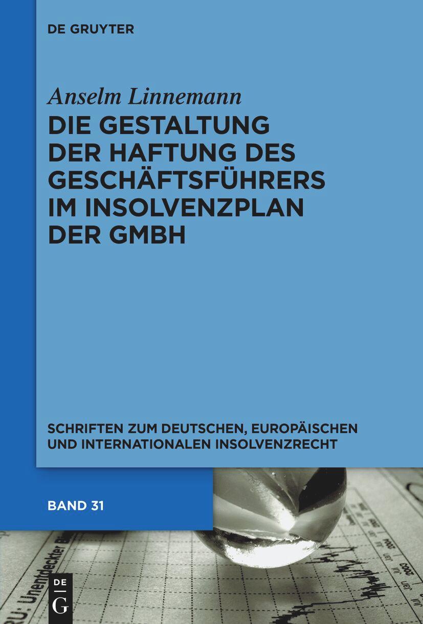 Cover: 9783111534237 | Die Gestaltung der Haftung des Geschäftsführers im Insolvenzplan...
