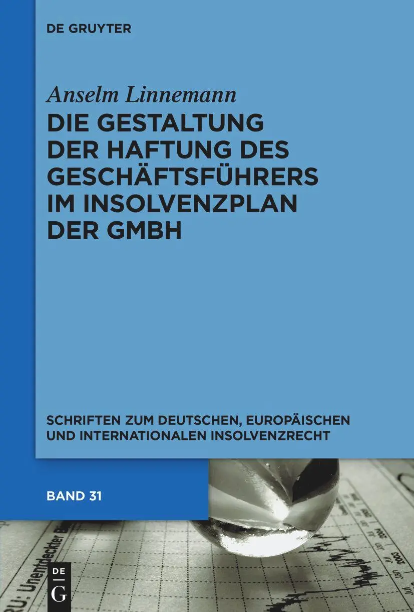 Cover: 9783111534237 | Die Gestaltung der Haftung des Geschäftsführers im Insolvenzplan...