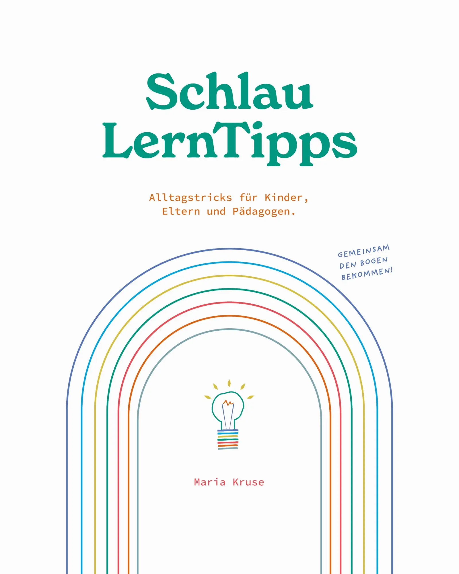 Cover: 9783347324237 | SchlauLernTipps | Maria Kruse | Taschenbuch | Paperback | 244 S.