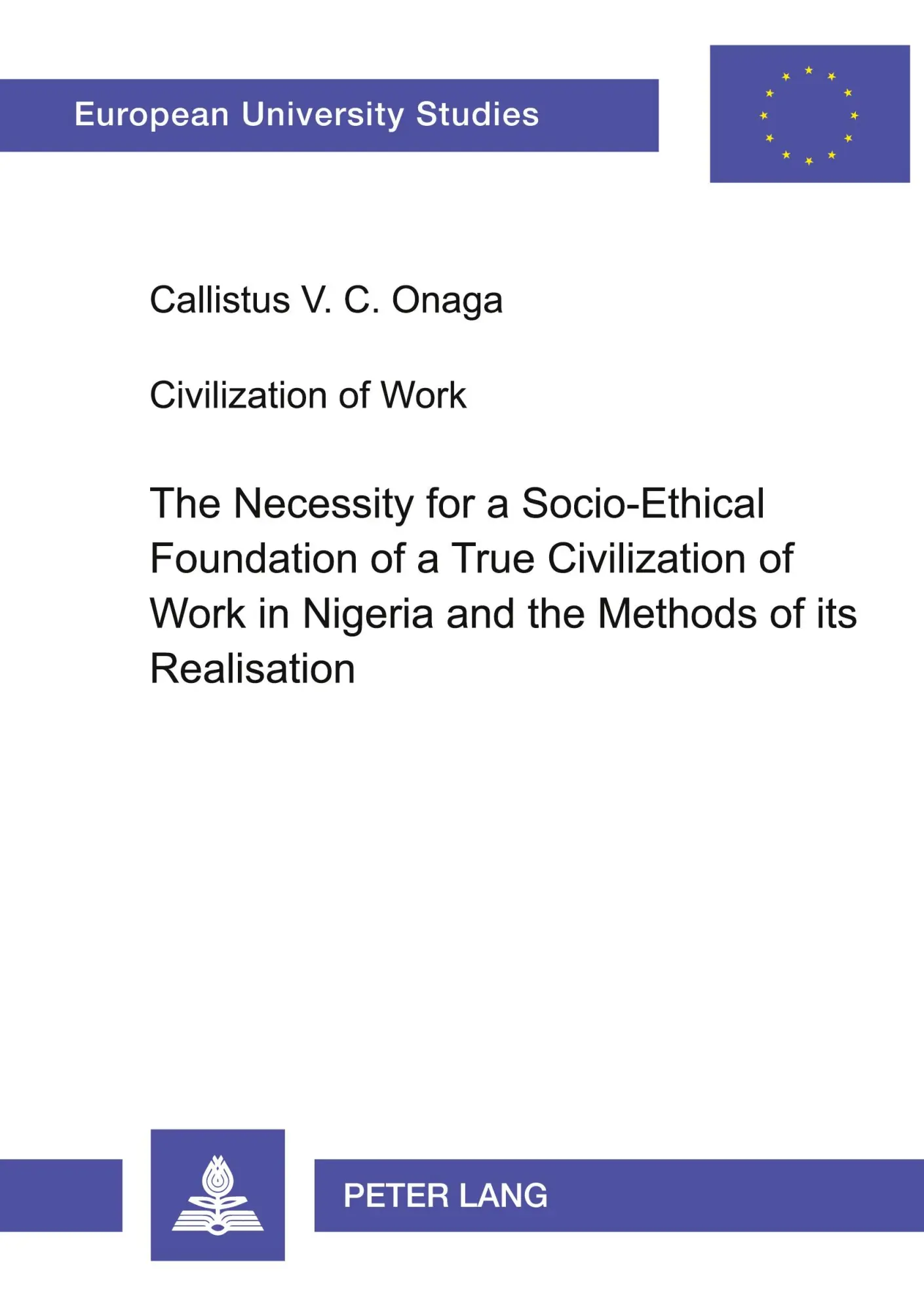 Cover: 9783631384237 | Civilization of Work | Callistus V. C. Onaga | Taschenbuch | Englisch