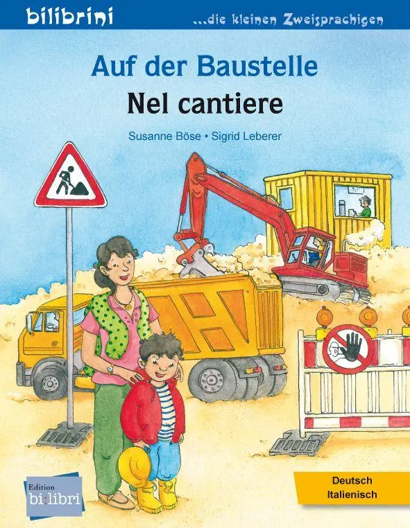 Cover: 9783695054237 | Auf der Baustelle (Deutsch-Italienisch) | Zweisprachiges Kinderbuch