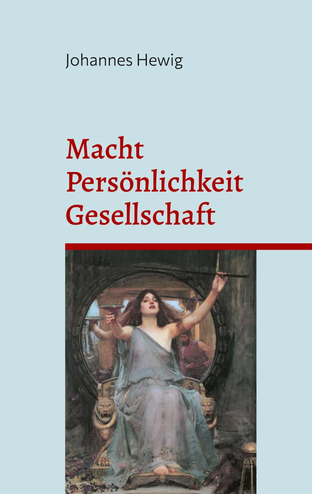 Cover: 9783695744237 | Macht Persönlichkeit Gesellschaft | Johannes Hewig | Taschenbuch