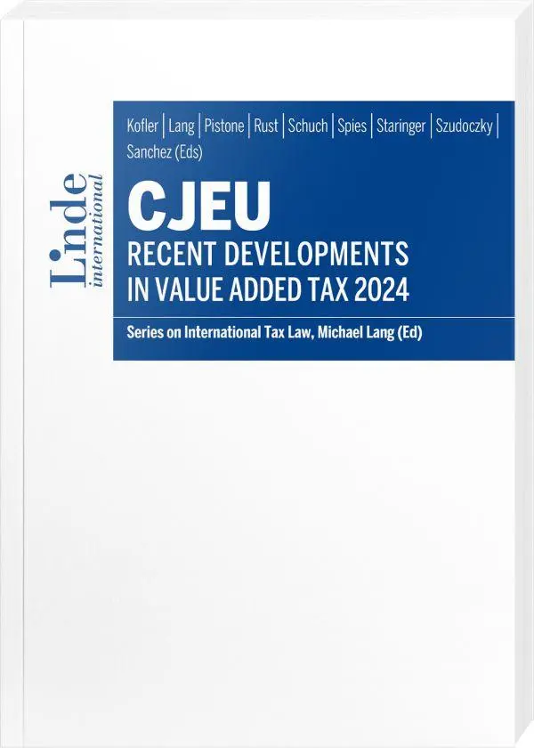 Cover: 9783714304237 | CJEU - Recent Developments in Value Added Tax 2024 | Kofler (u. a.)