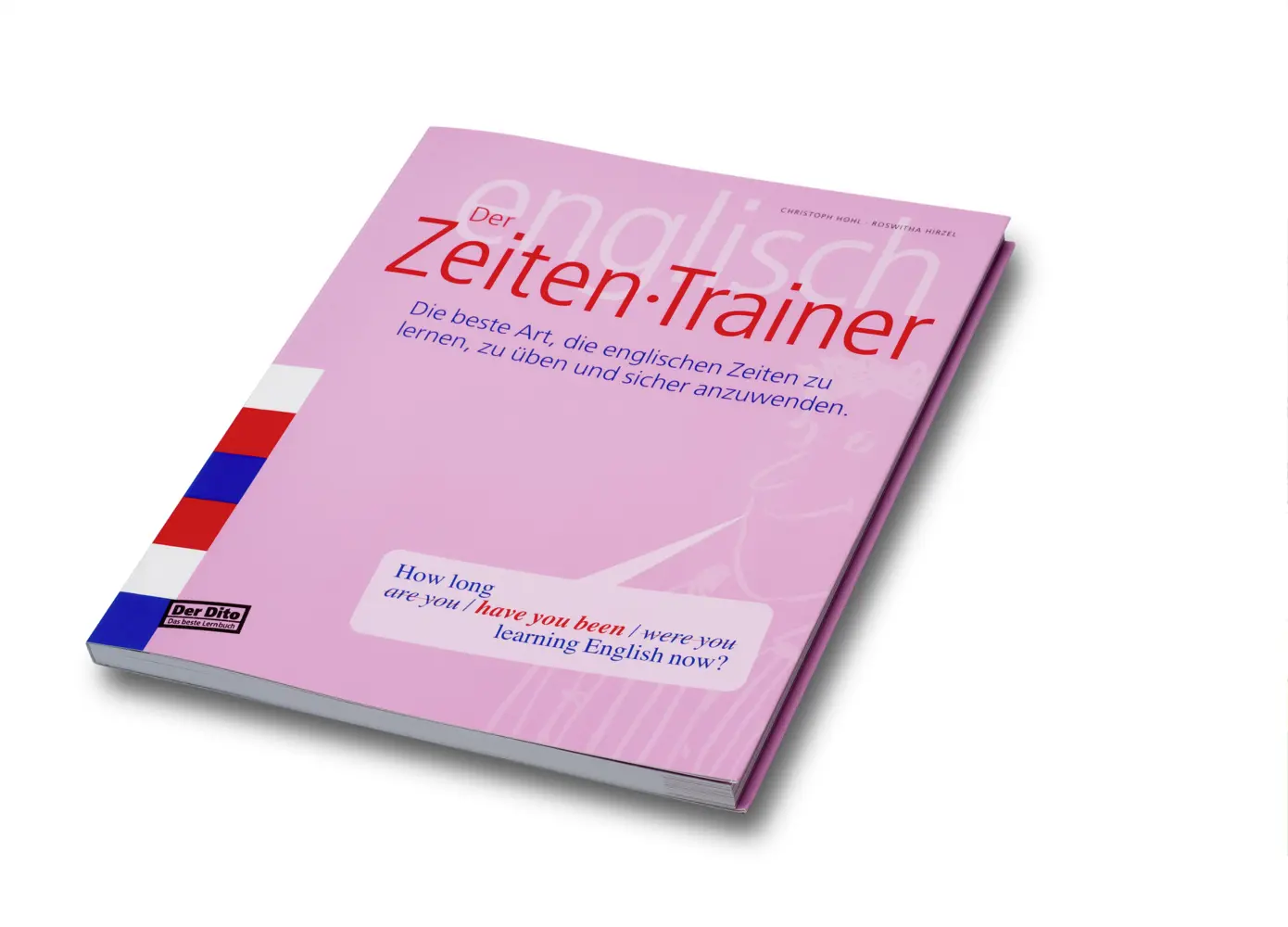 Cover: 9783952144237 | Der Zeiten-Trainer | Christoph Hohl (u. a.) | Taschenbuch | Englisch