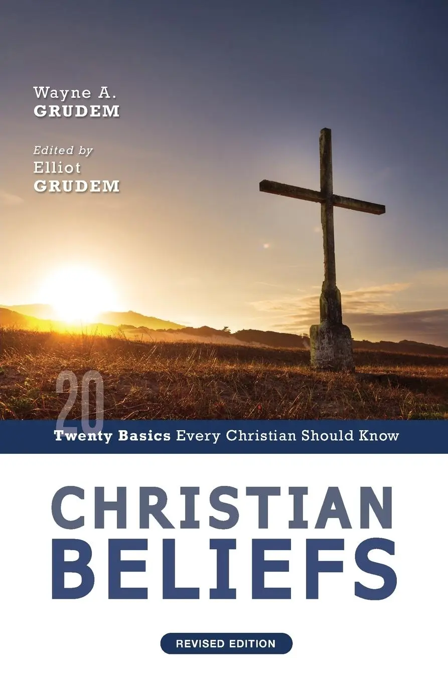 Cover: 9780310124337 | Christian Beliefs, Revised Edition | Wayne A. Grudem | Taschenbuch