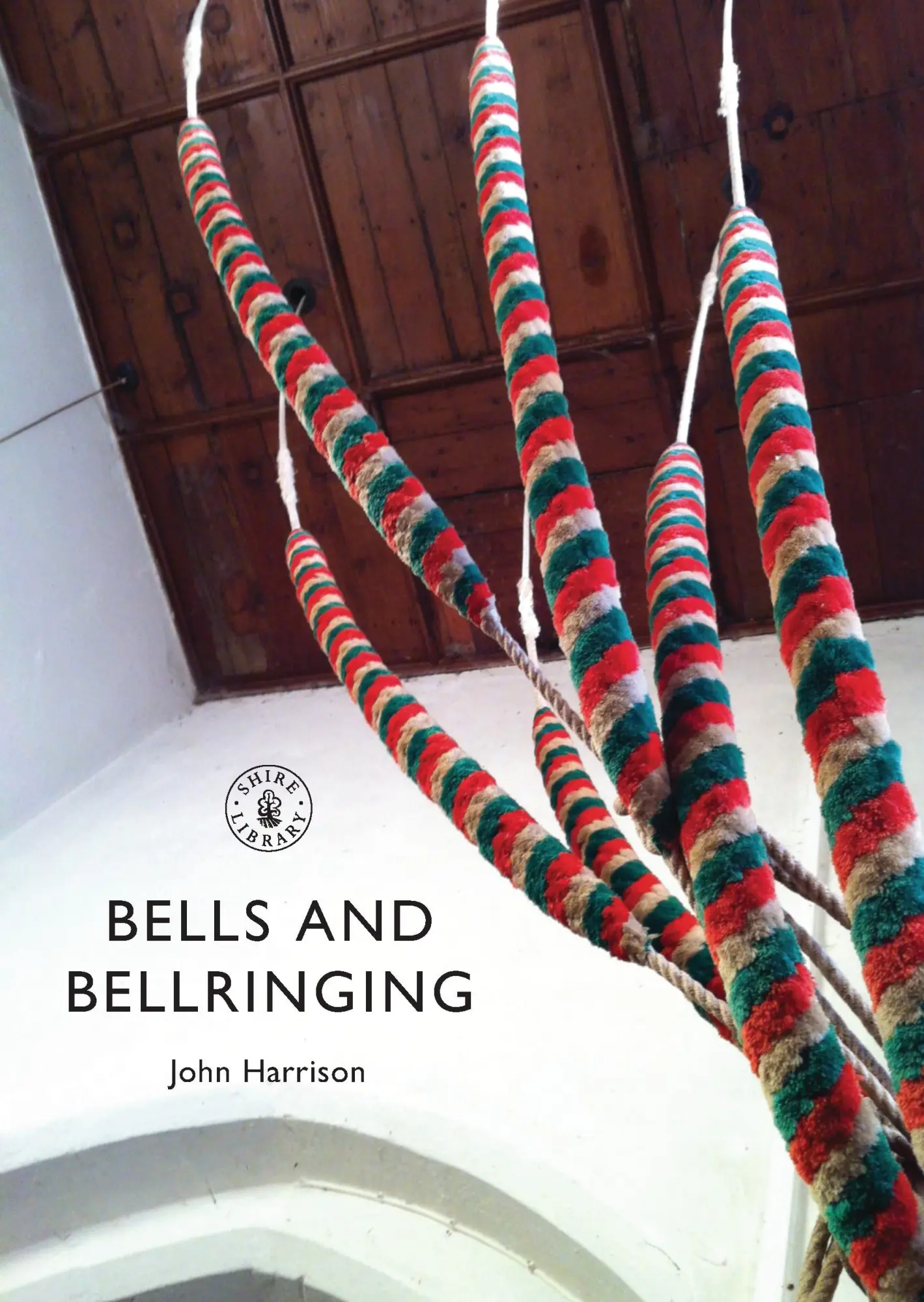 Cover: 9780747814337 | Bells and Bellringing | John Harrison | Taschenbuch | Shire Library