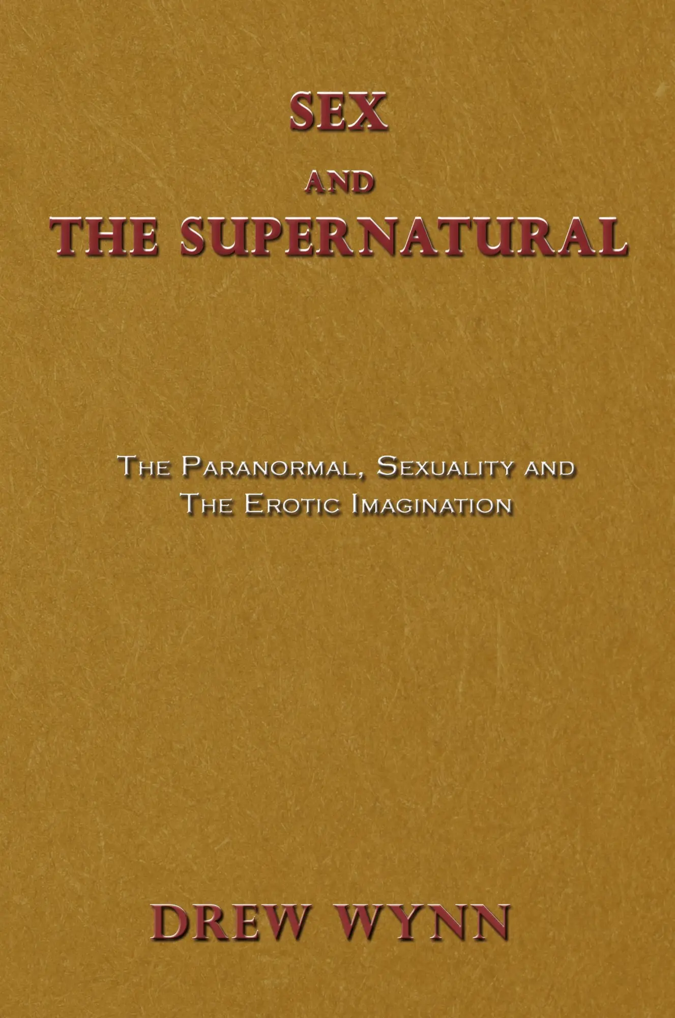 Cover: 9781923174337 | Sex and The Supernatural | Drew Wynn (u. a.) | Taschenbuch | Englisch