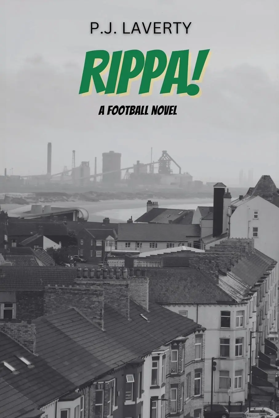 Cover: 9781925914337 | RIPPA! | A Football Novel | P. J. Laverty | Taschenbuch | Englisch