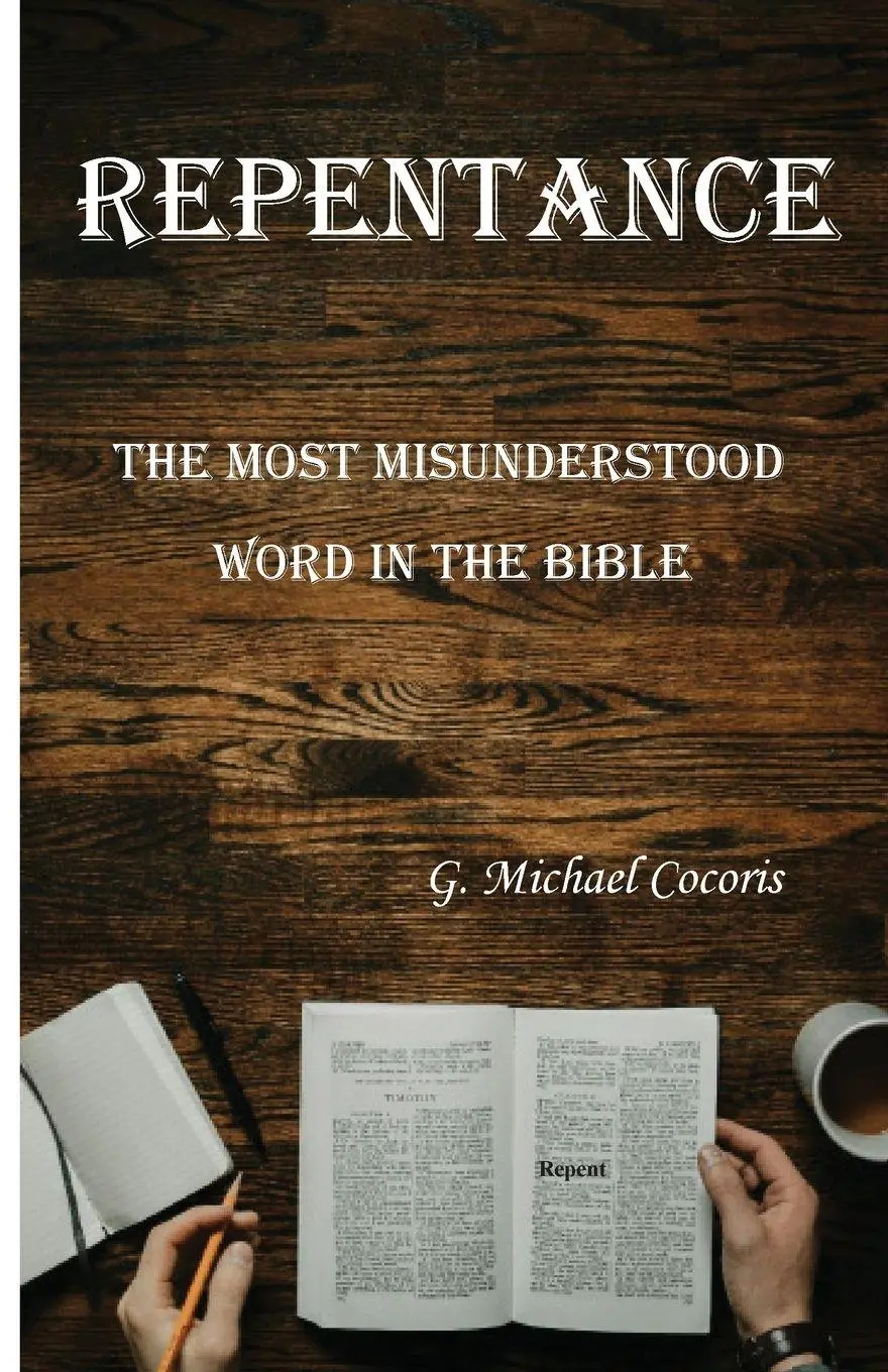 Cover: 9781948474337 | Repentance | The Most Misunderstood Word in the Bible | Cocoris | Buch