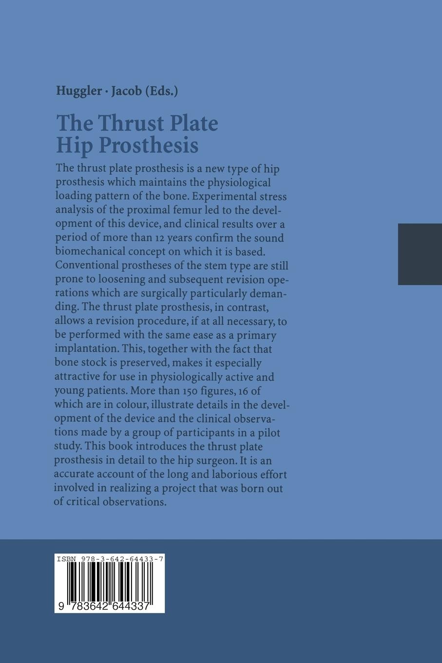 Rückseite: 9783642644337 | The Thrust Plate Hip Prosthesis | A. H. Huggler (u. a.) | Taschenbuch
