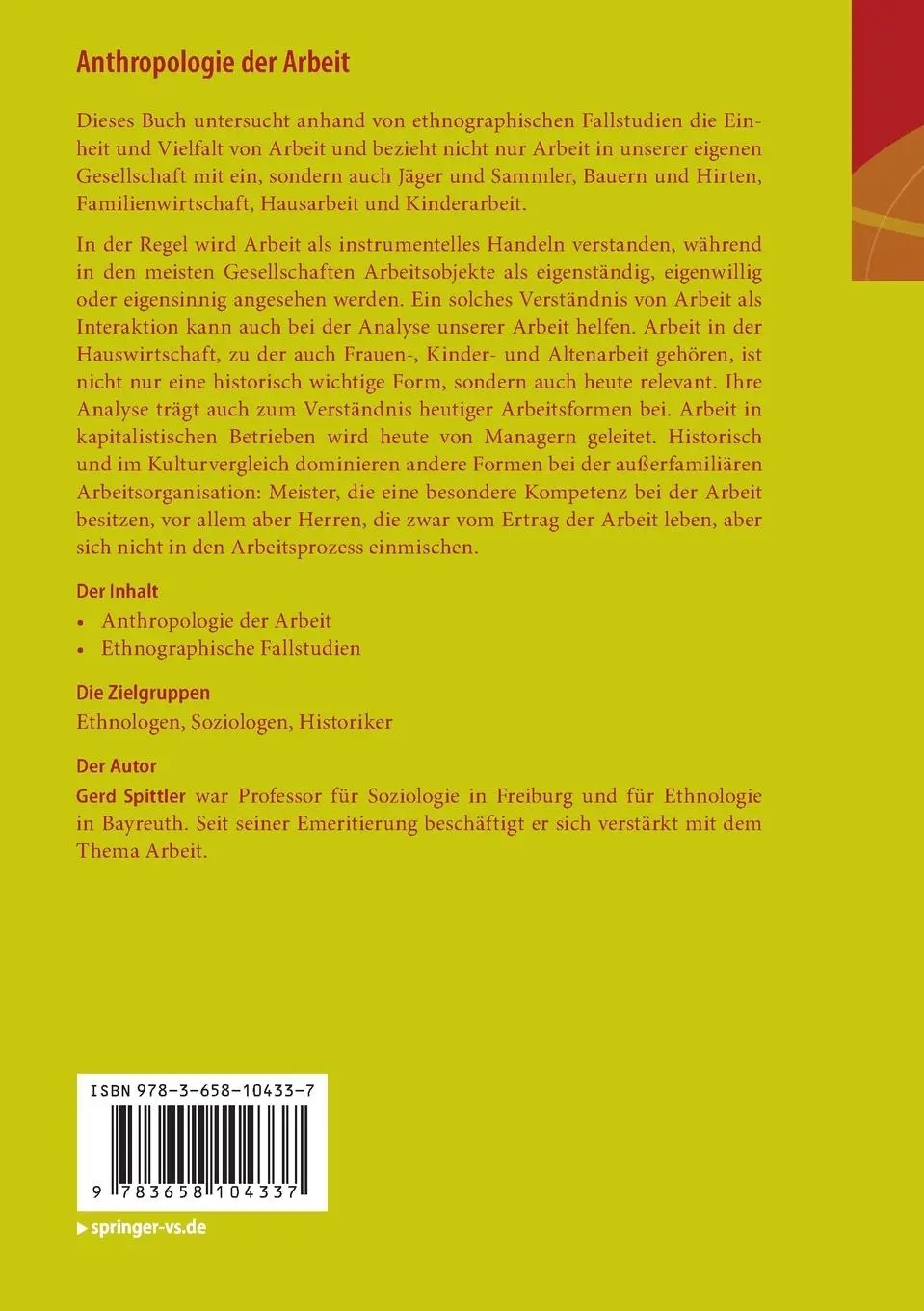 Rückseite: 9783658104337 | Anthropologie der Arbeit | Ein ethnographischer Vergleich | Spittler