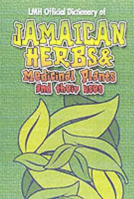 Cover: 9789768184337 | Jamaican Herbs And Medicinal Plants And Their Uses | Kevin S Harris