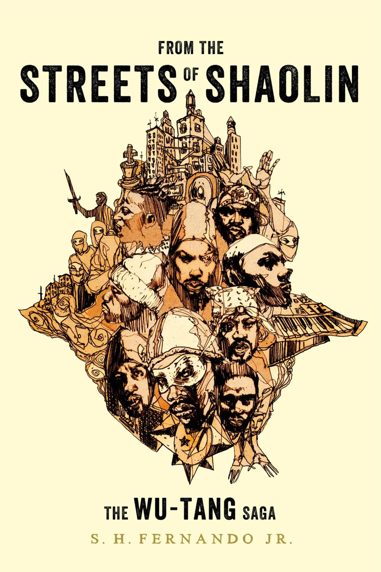 Cover: 9780306874437 | From the Streets of Shaolin | The Wu-Tang Saga | S H Fernando | Buch