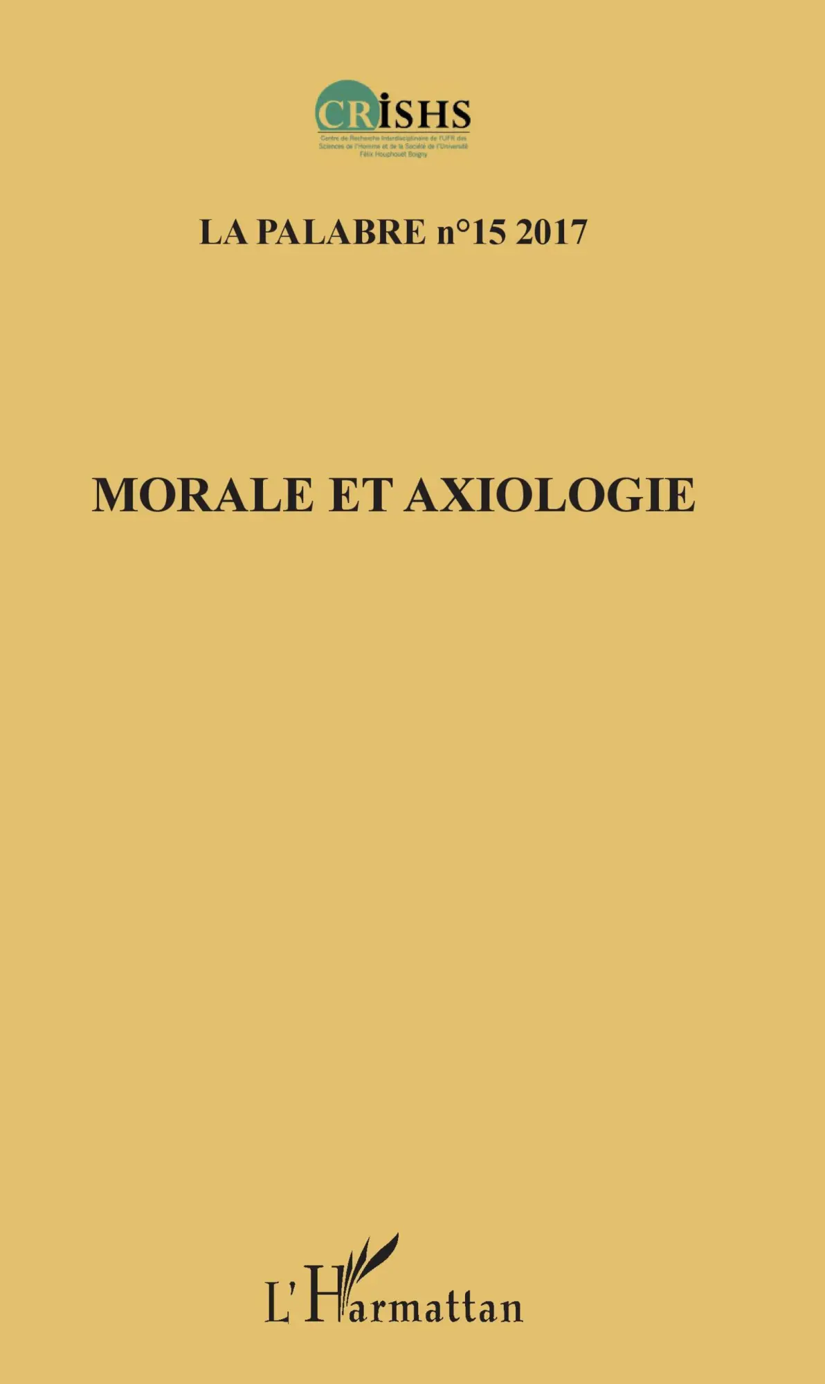 Cover: 9782343134437 | Morale et axiologie | CRISHS Univ. F. H. Boigny | Taschenbuch | 286 S.