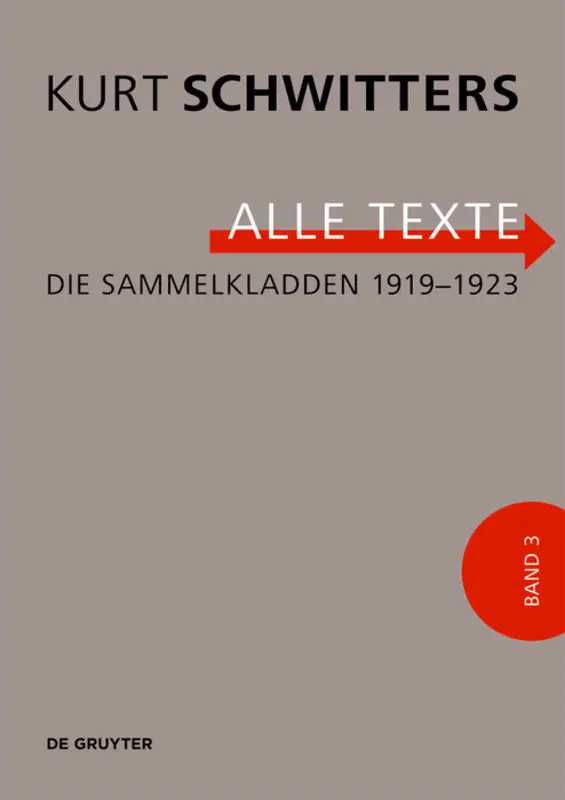 Cover: 9783050064437 | Alle Texte - Die Sammelkladden 1919-1923 | Kurt Schwitters | Buch