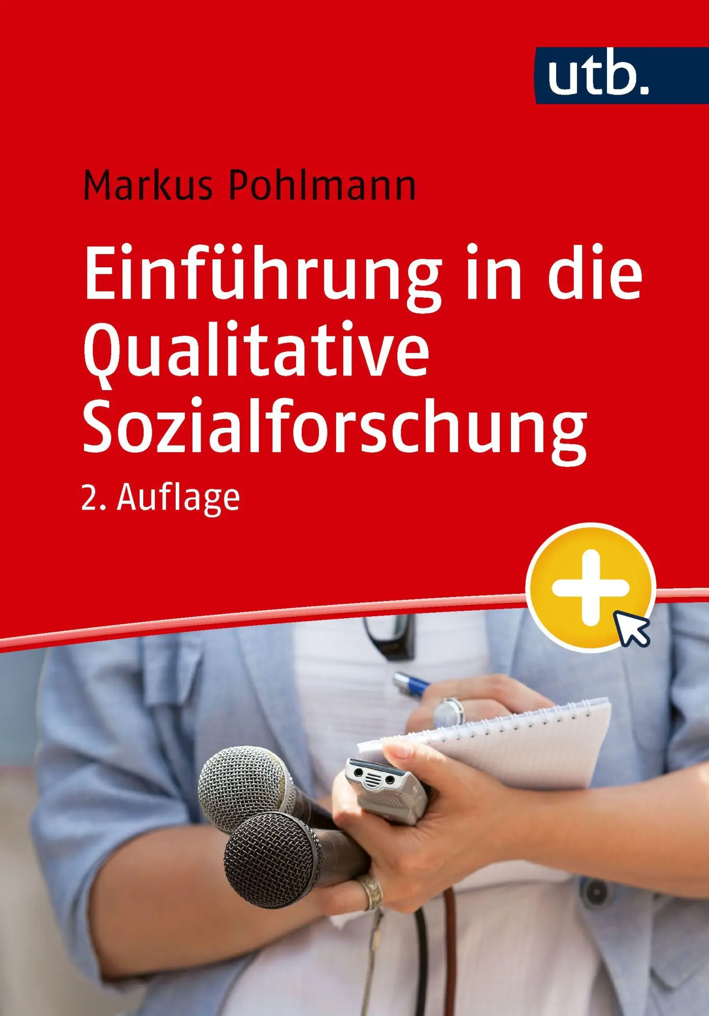Cover: 9783825264437 | Einführung in die Qualitative Sozialforschung | Markus Pohlmann | Buch