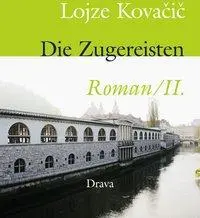 Cover: 9783854354437 | Die Zugereisten | Eine Chronik 2, Die Zugereisten. Roman 2 | Kovacic