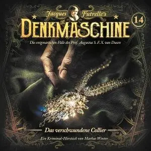 Cover: 9783960664437 | Das verschwundene Collier - Folge 14 | Die Denkmaschine | Audio-CD