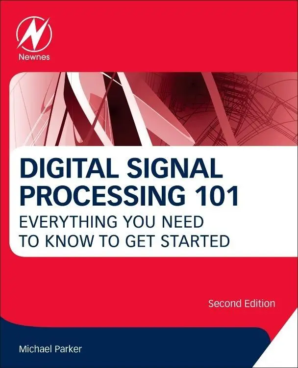 Cover: 9780128114537 | Digital Signal Processing 101 | Michael Parker | Taschenbuch | 2017
