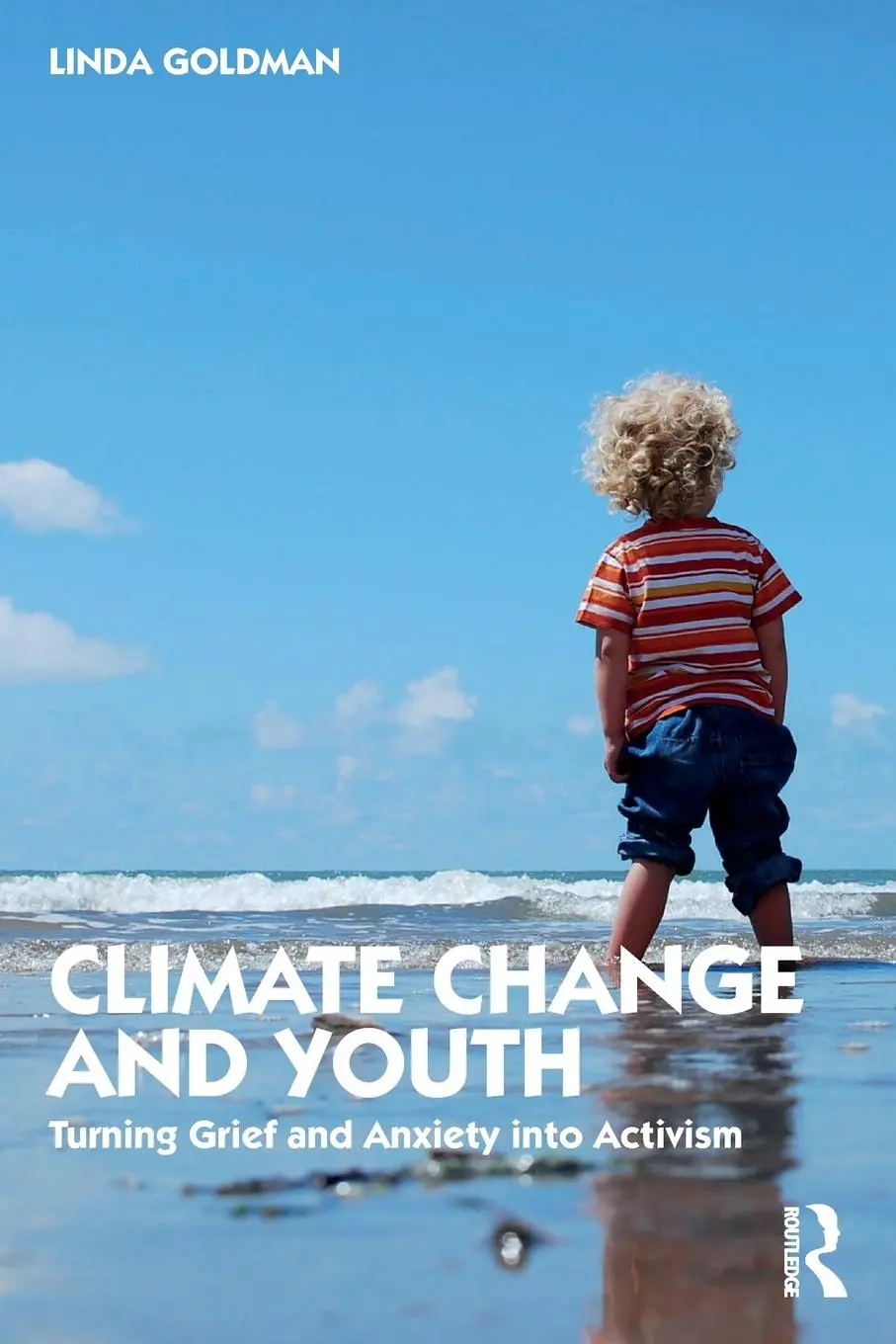 Cover: 9780367494537 | Climate Change and Youth | Turning Grief and Anxiety into Activism