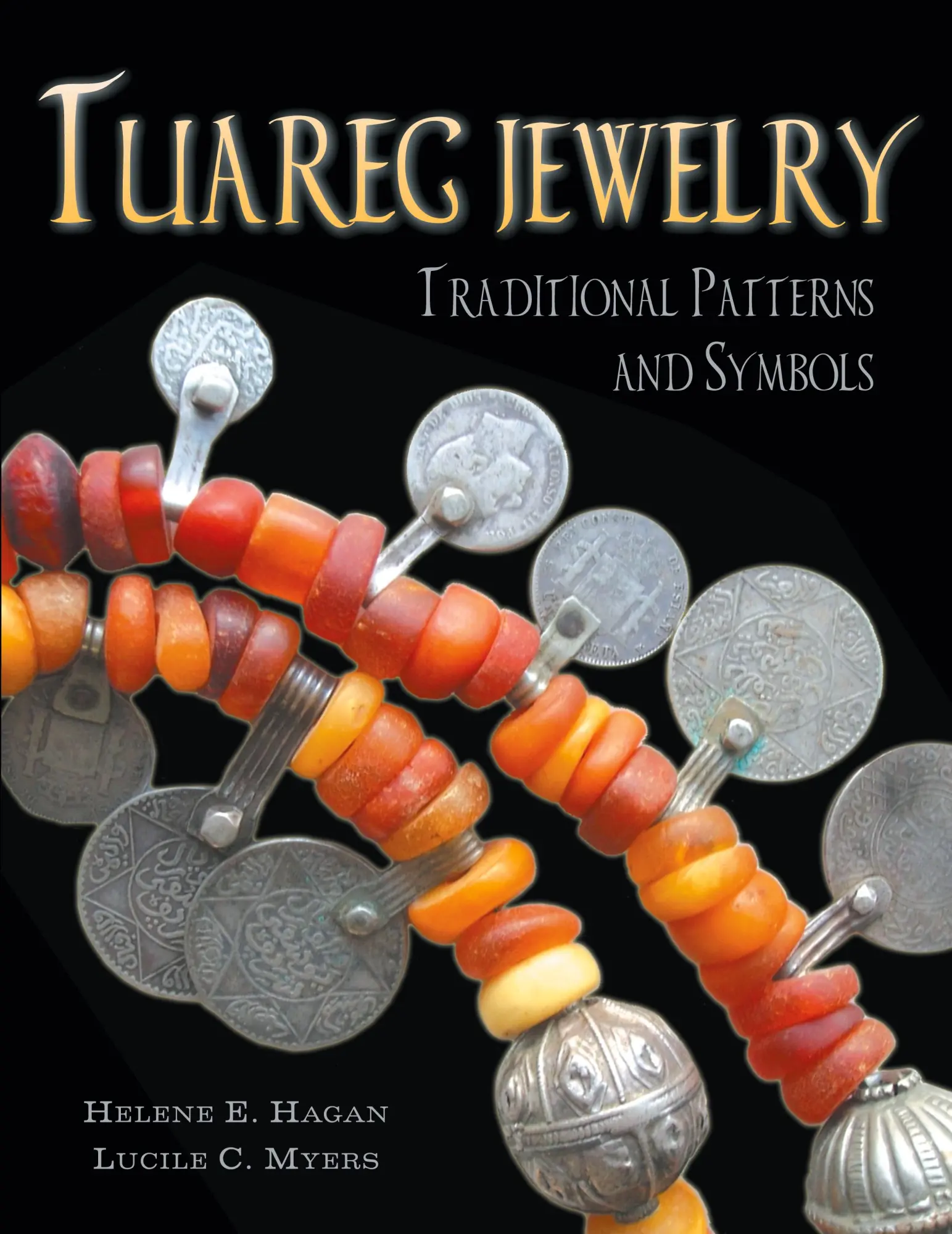 Cover: 9781425704537 | Tuareg Jewelry | Traditional Patterns and Symbols | Hagan (u. a.)