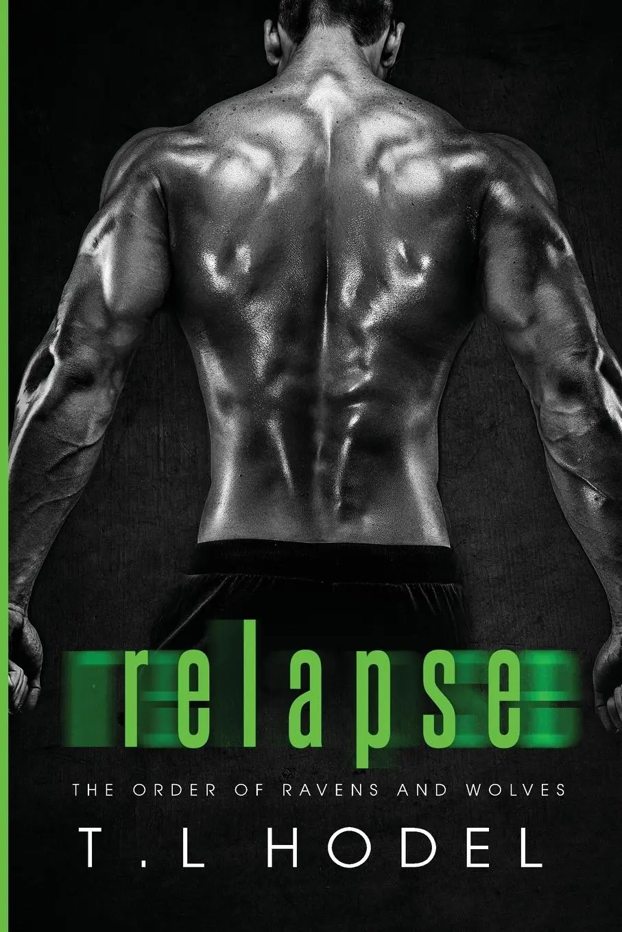 Cover: 9781738714537 | Relapse | T. L. Hodel | Taschenbuch | Kartoniert / Broschiert | 2023