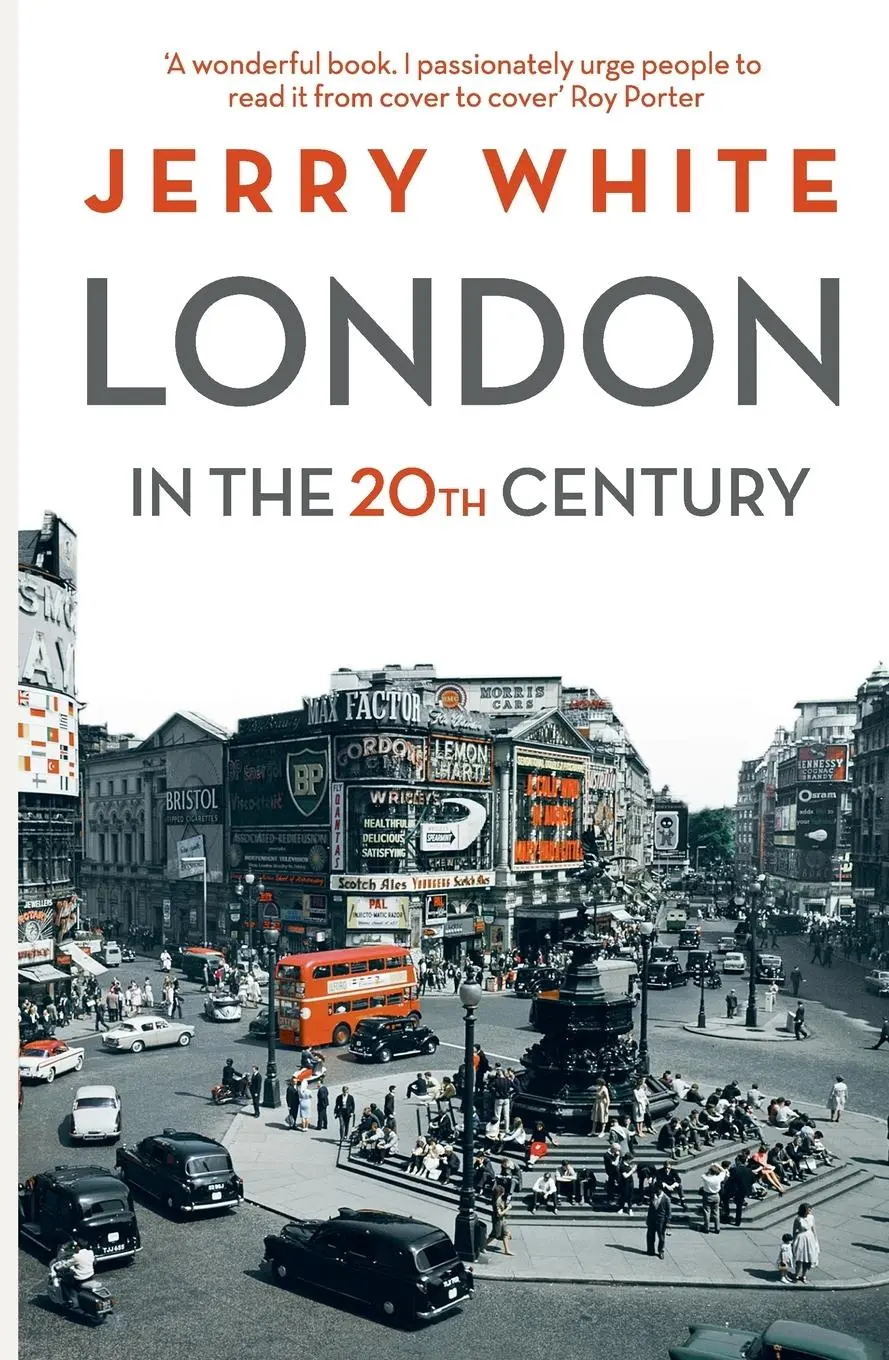 Cover: 9781847924537 | London in the Twentieth Century | Jerry White | Taschenbuch | Englisch