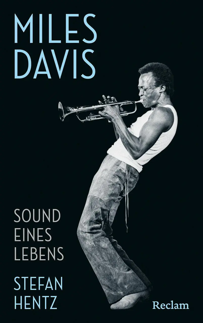 Cover: 9783150114537 | Miles Davis. Sound eines Lebens | Stefan Hentz | Buch | 383 S. | 2026