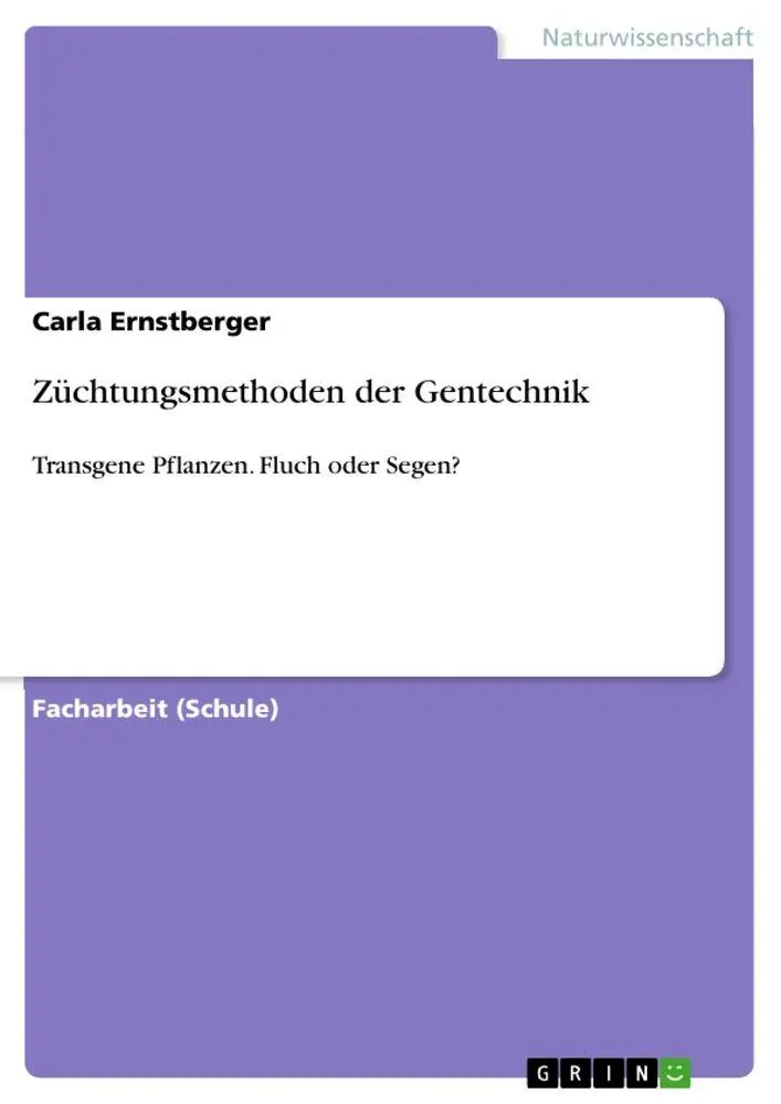 Cover: 9783656584537 | Züchtungsmethoden der Gentechnik | Carla Ernstberger | Taschenbuch