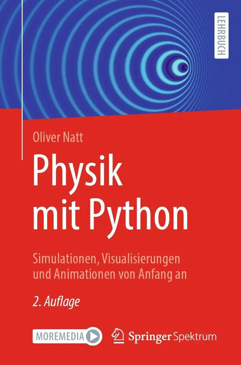 Cover: 9783662664537 | Physik mit Python | Oliver Natt | Taschenbuch | XI | Deutsch | 2022