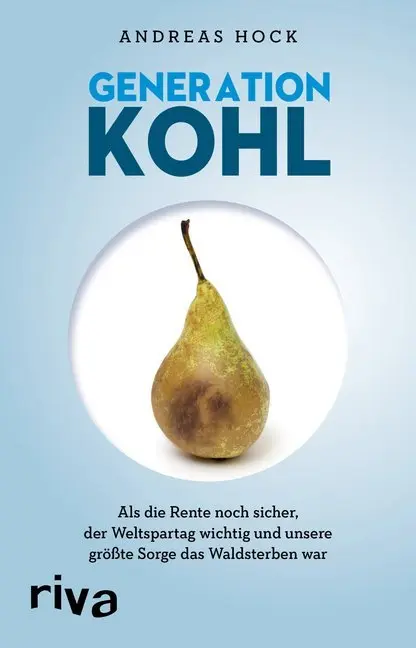 Cover: 9783742304537 | Generation Kohl | Andreas Hock | Taschenbuch | 176 S. | Deutsch | 2018