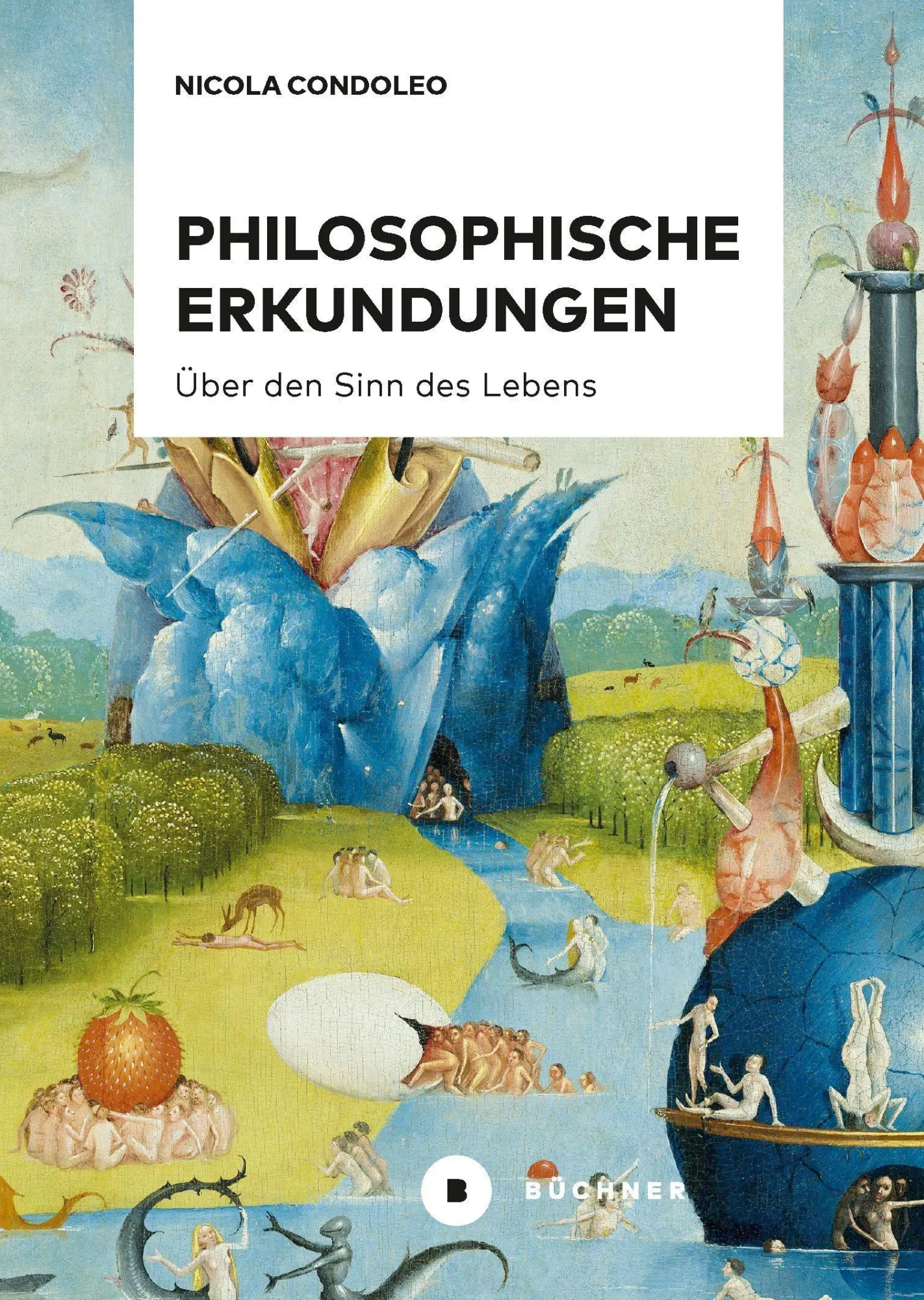Cover: 9783963174537 | Philosophische Erkundungen | Über den Sinn des Lebens | Condoleo