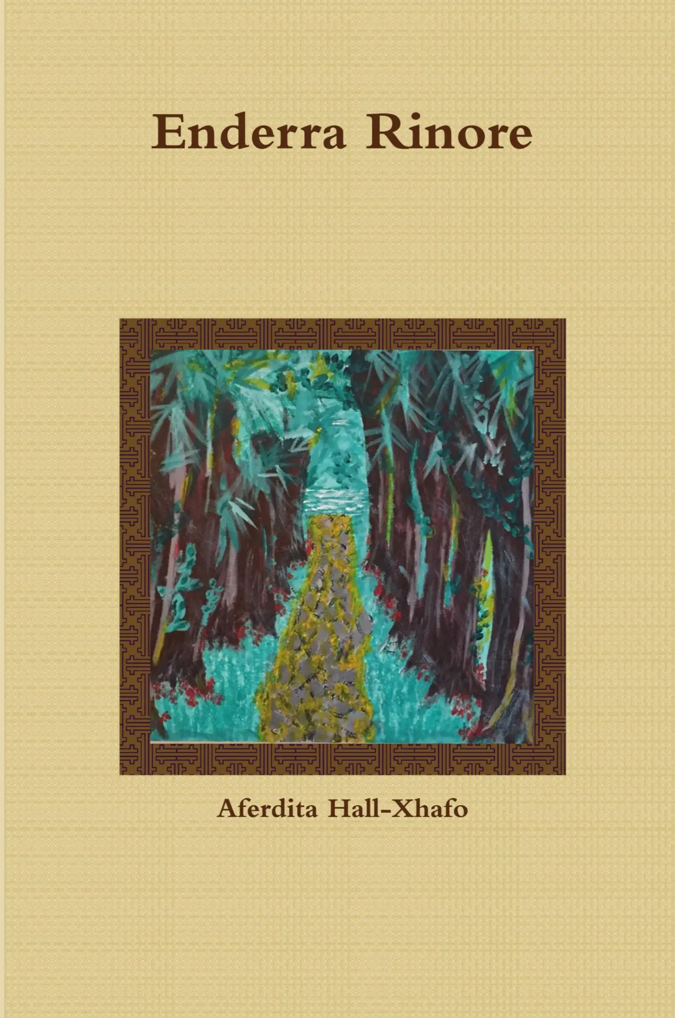 Cover: 9781365234637 | Enderra Rinore | Aferdita Hall-Xhafo | Taschenbuch | Albanisch | 2016