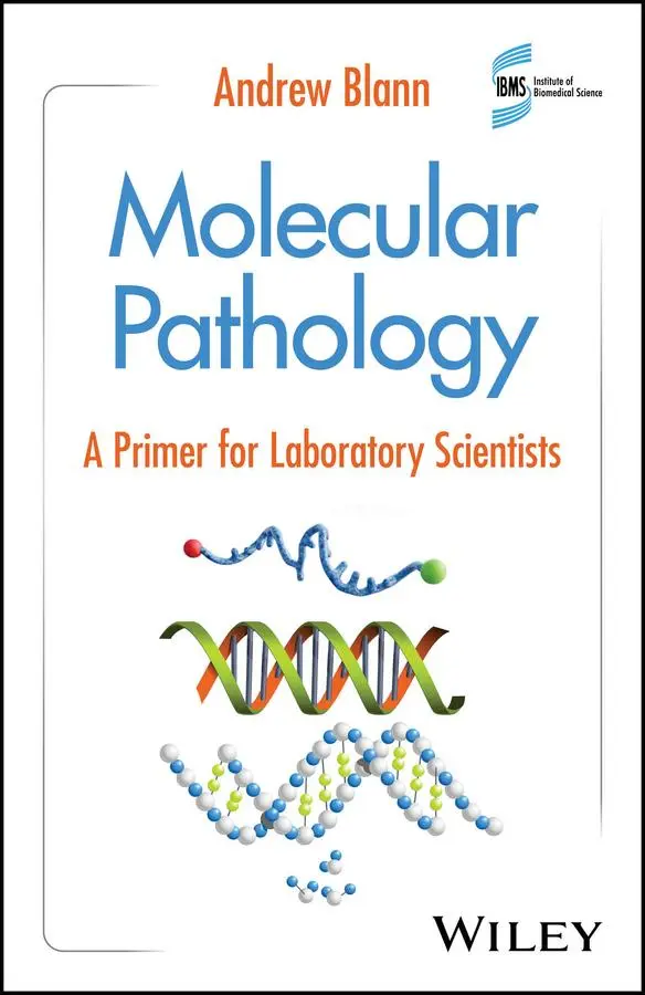 Cover: 9781394254637 | Molecular Pathology | A Primer for Laboratory Scientists | Blann