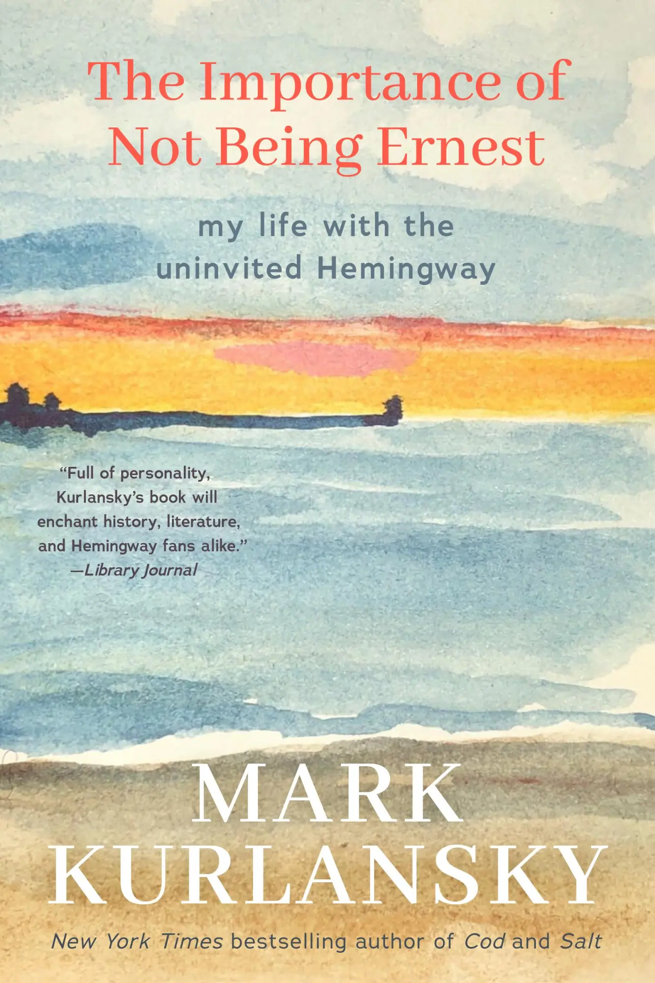 Bild: 9781642504637 | The Importance of Not Being Ernest | Mark Kurlansky | Buch | Gebunden