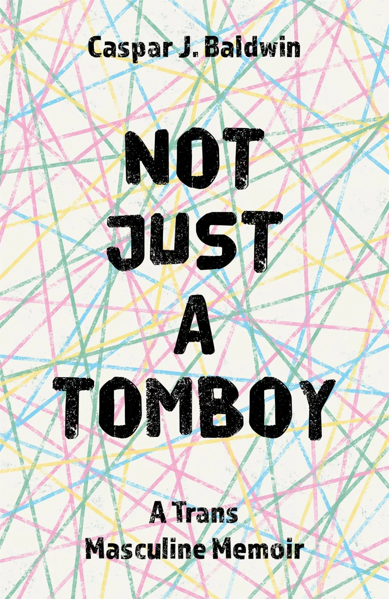 Cover: 9781785924637 | Not Just a Tomboy | A Trans Masculine Memoir | Caspar Baldwin | Buch
